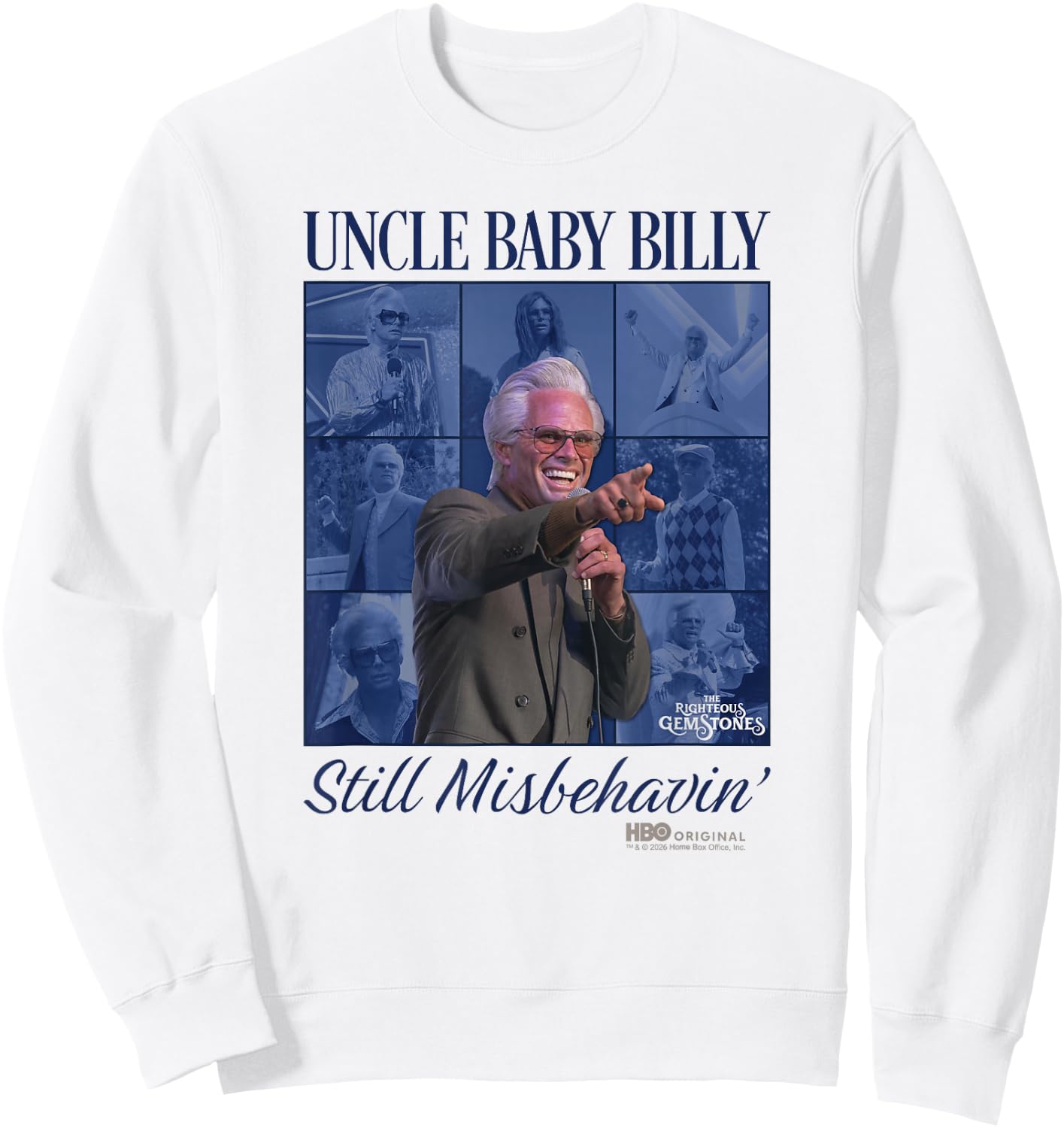 Righteous Gemstones Uncle Baby Billy Officially Licensed Sweatshirt - Sweatshirt | White