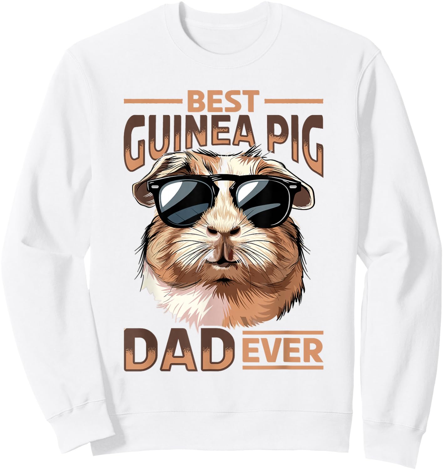 Funny Guinea Pig Pet Lover Rodent Animal Best Guinea Pig Dad Sweatshirt - Sweatshirt | White