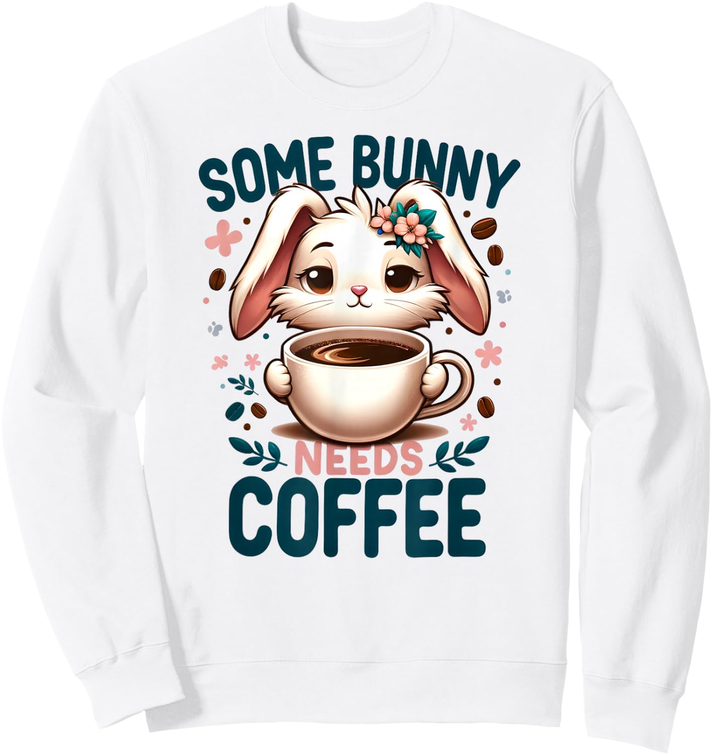 Some Bunny Needs Coffee Lover Cute Rabbit Easter Sweatshirt - Sweatshirt | White