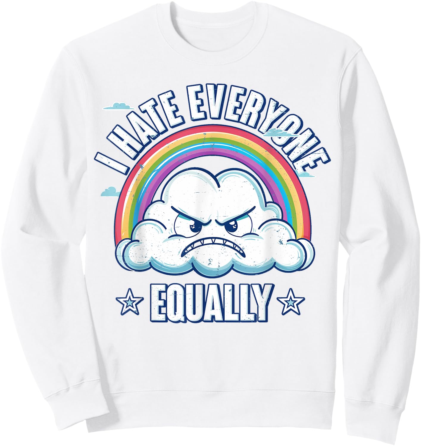 I Hate Everyone Equally Sweatshirt - Sweatshirt | White