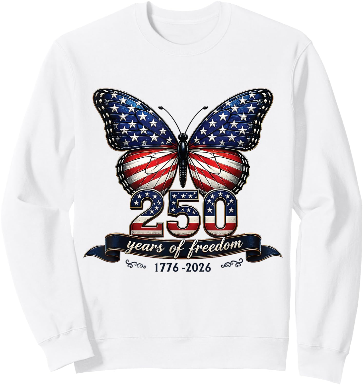 America US Flag 250 1776 2026 250th Anniversary 4th of July Sweatshirt - Sweatshirt | White