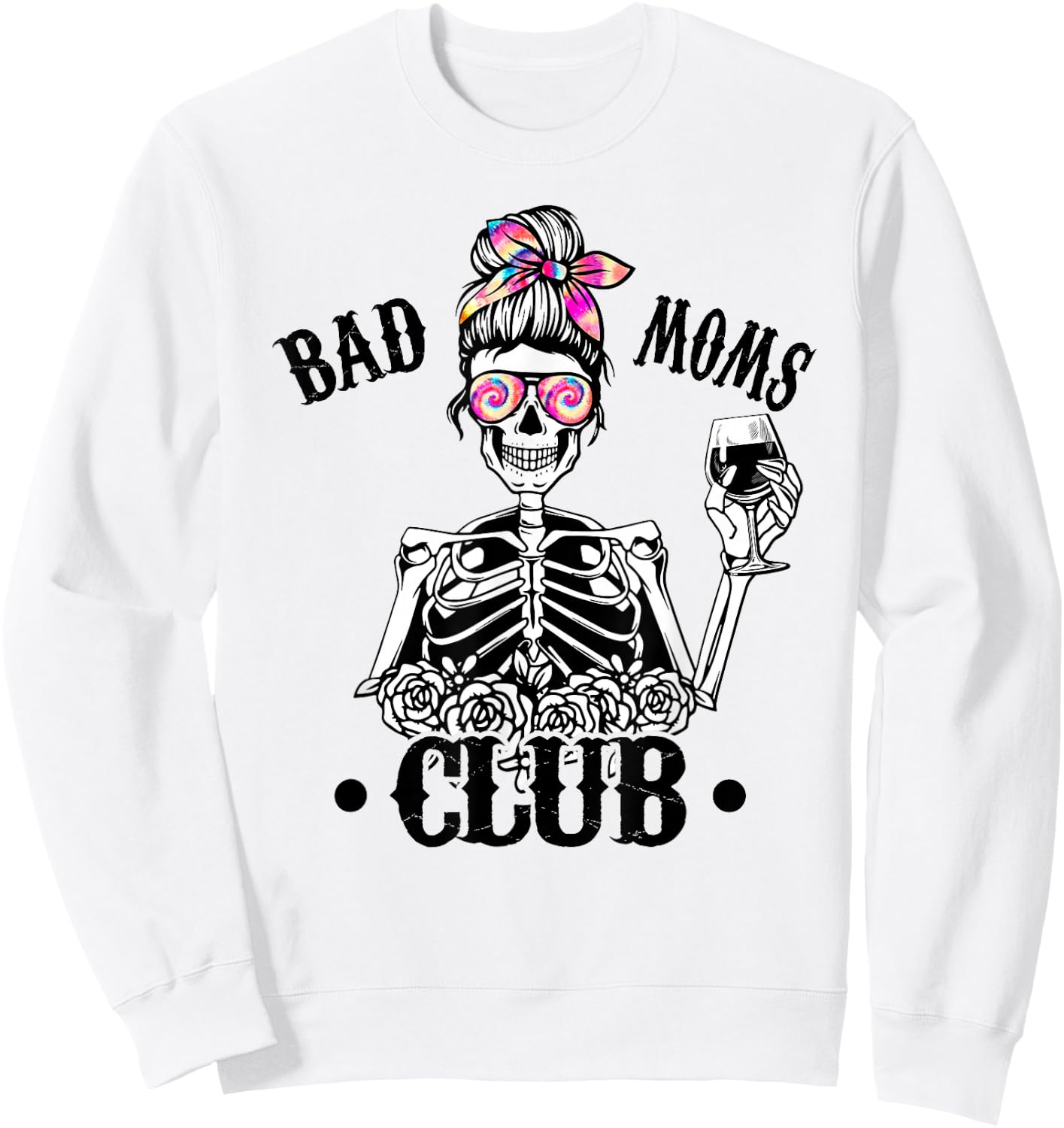 Lustiges Muttertagsgeschenk "Bad Moms" Club Mom Life Tie Dye Skull Sweatshirt - Sweatshirt | White