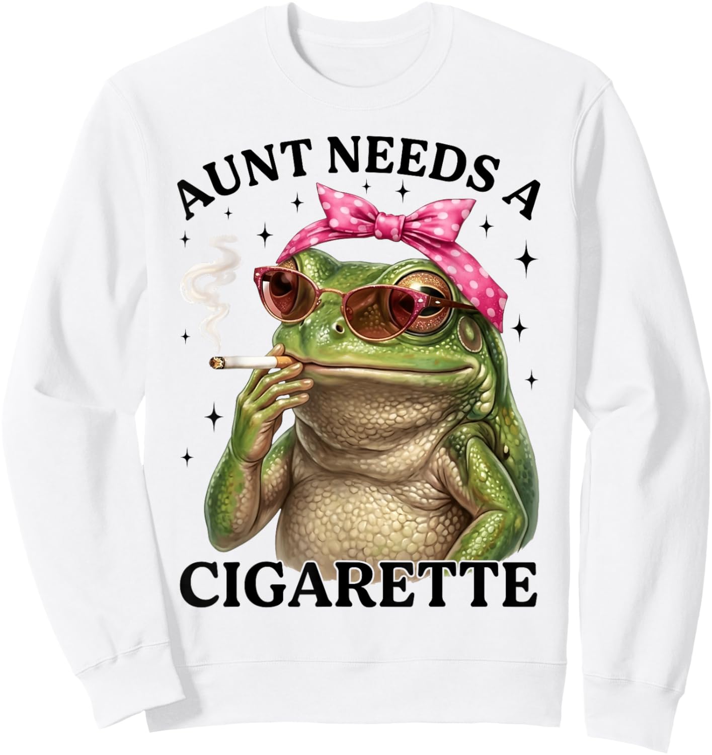 Aunt Needs A Cigarette Funny Smoking Frog Mother's Day Sweatshirt - Sweatshirt | White