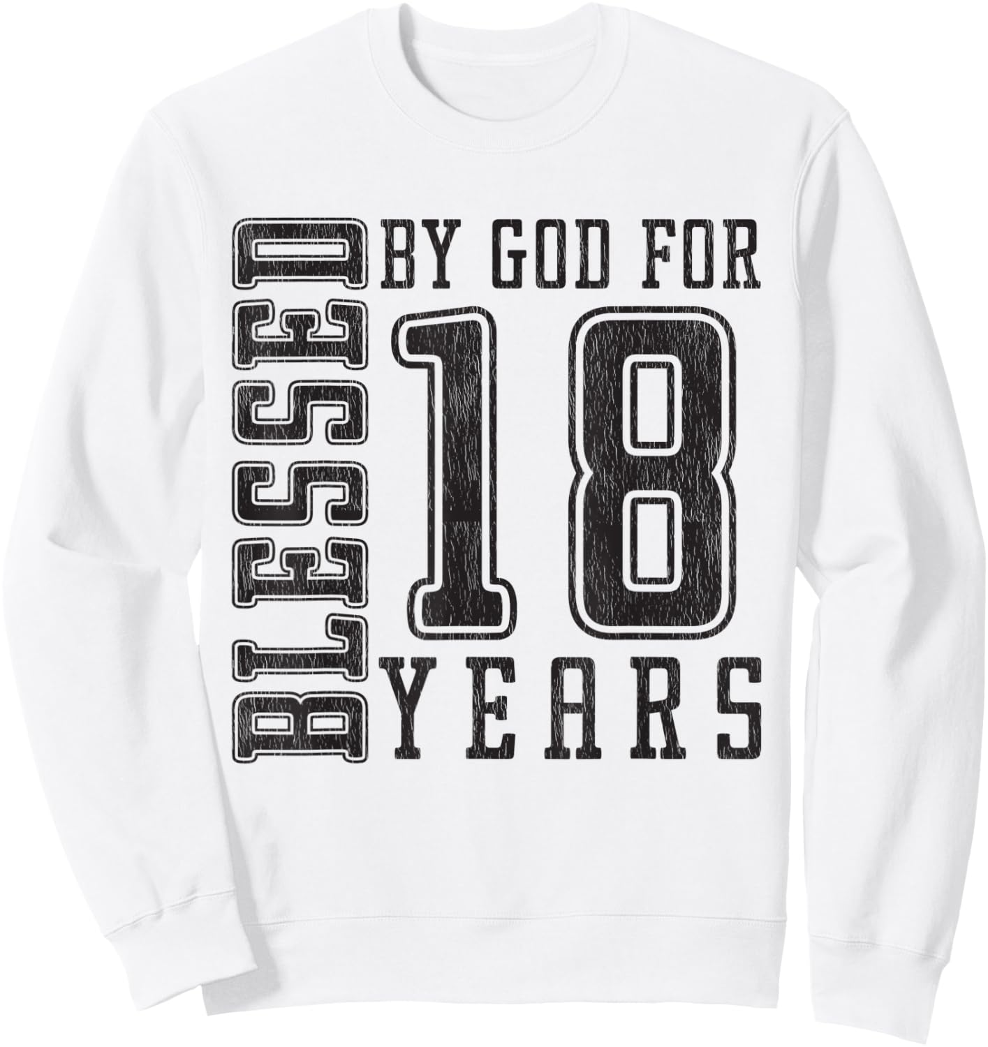 Blessed by God for 18 Years birthday boy teen vintage Sweatshirt - Sweatshirt | White