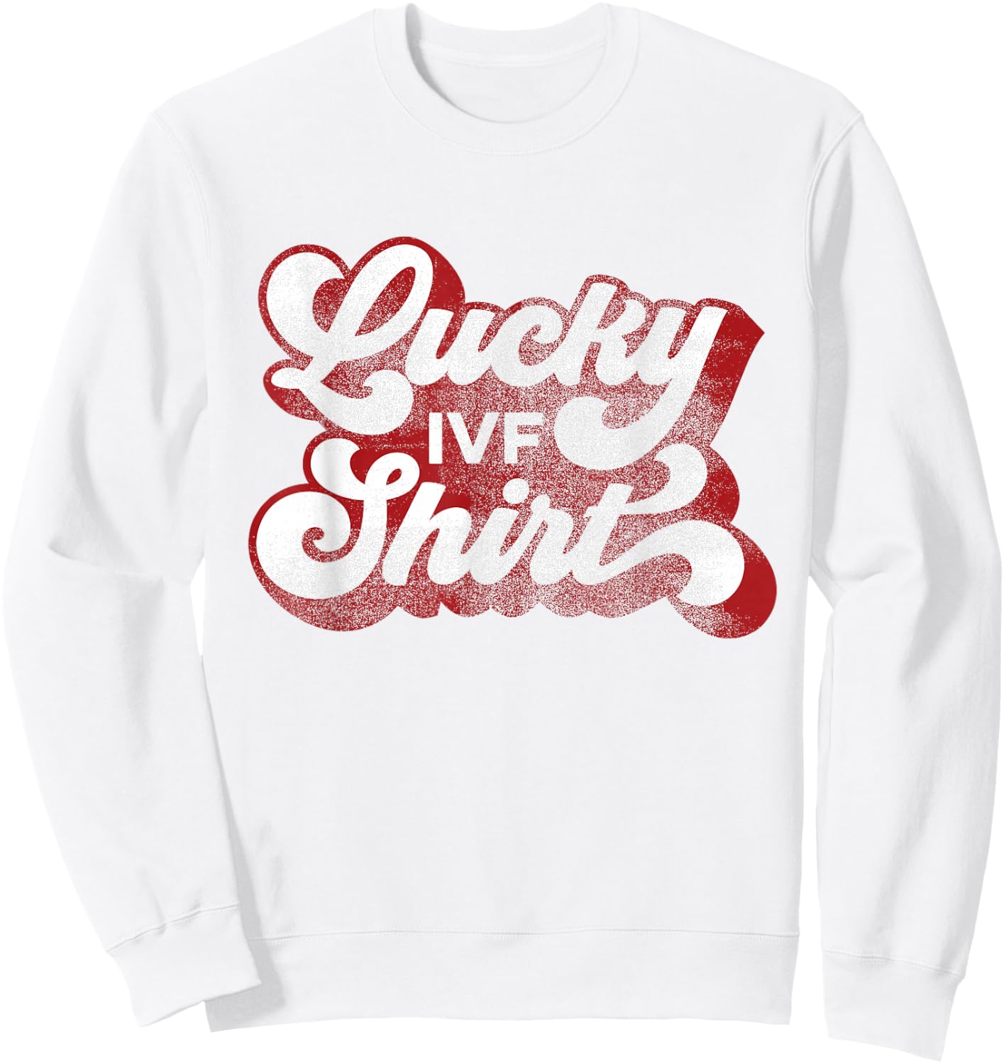 IVF - Lucky IVF Shirt - Distressed, Retro, Red Sweatshirt - Sweatshirt | White