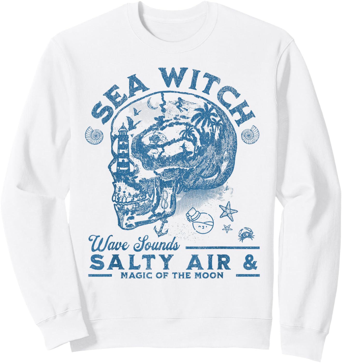 Sea Witch Wave Sounds Salty Air and Magic of the Moon Sweatshirt - Sweatshirt | White