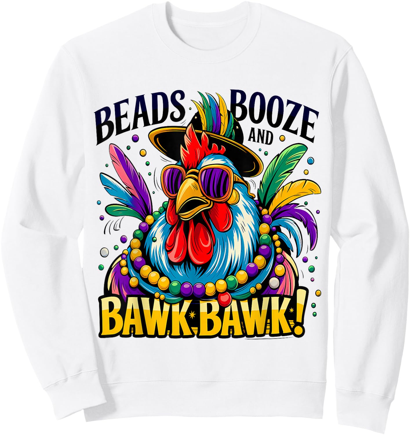 Festive Mardi Gras Rooster Funny Party Bead Sweatshirt - Sweatshirt | White