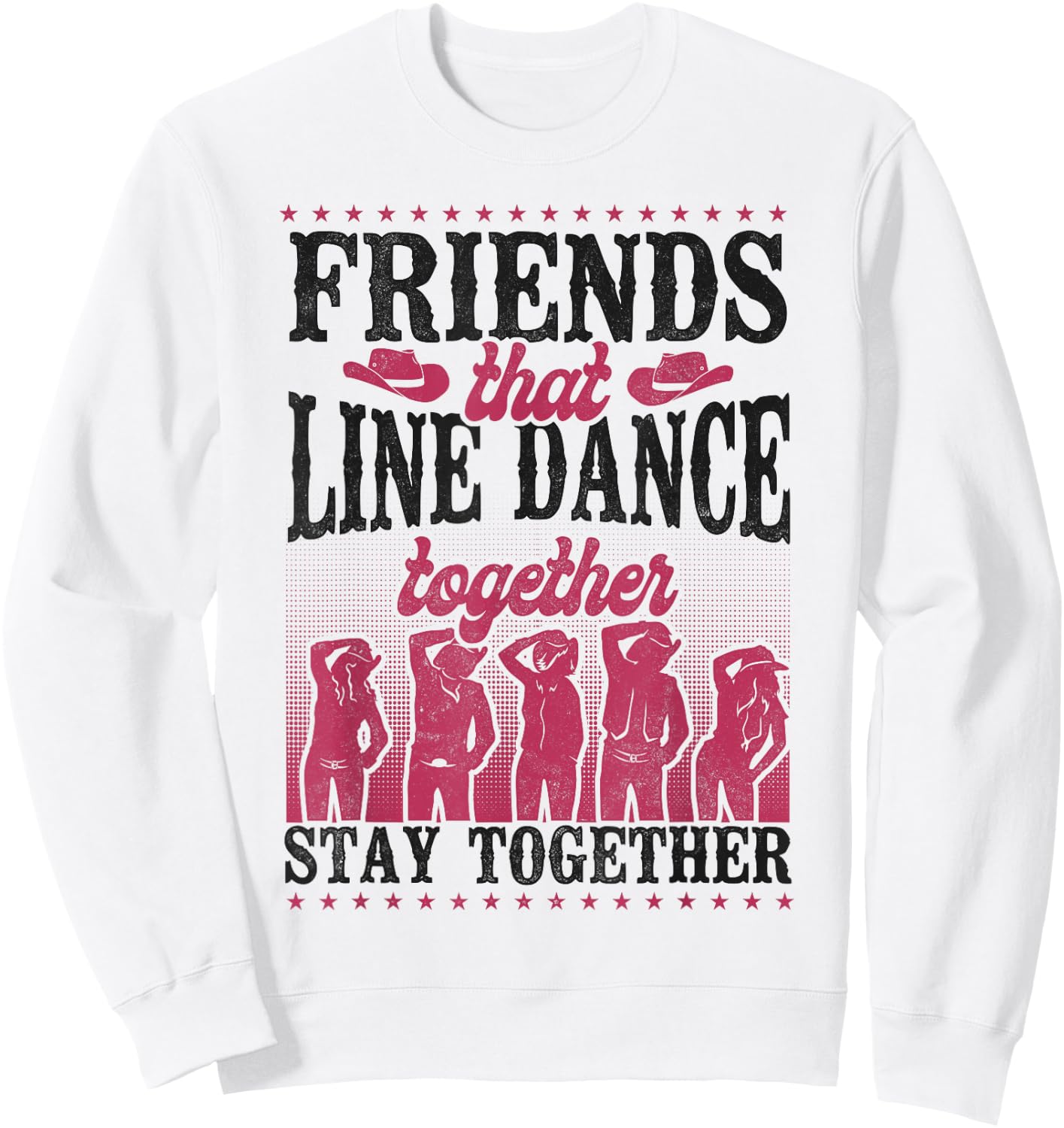 Line Dancing Dance Teacher Friends Buddies Besties Friends Sweatshirt - Sweatshirt | White