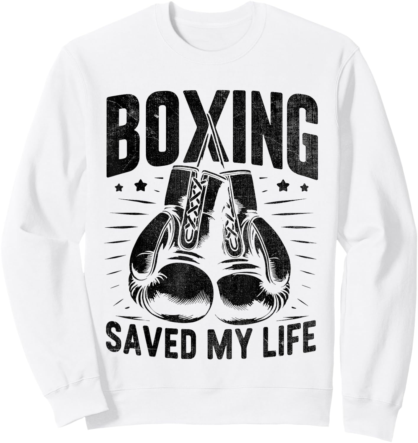 Boxing Saved My Life Boxer Fighter Boxers Sweatshirt - Sweatshirt | White