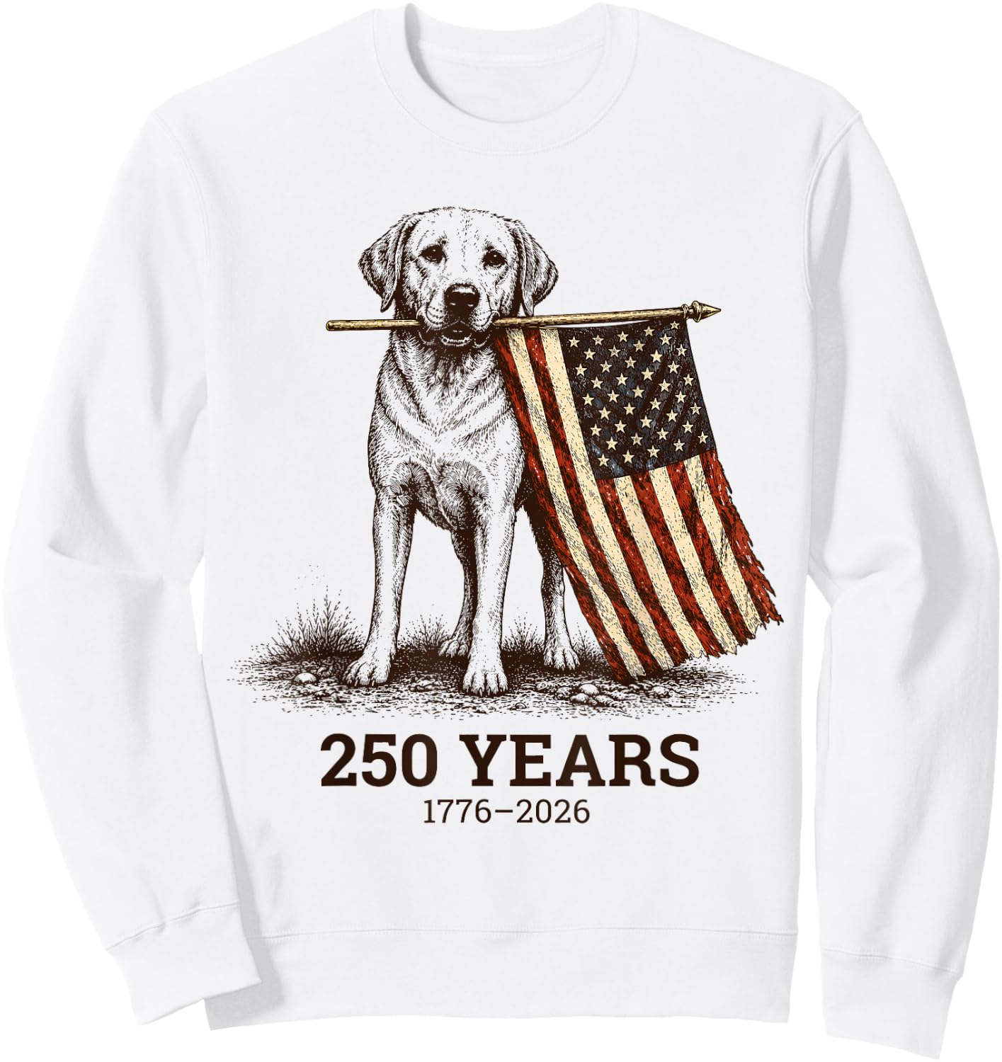Vintage Labrador Patriotic Lab Dog 250 Years 1776 2026 Sweatshirt - Sweatshirt | White