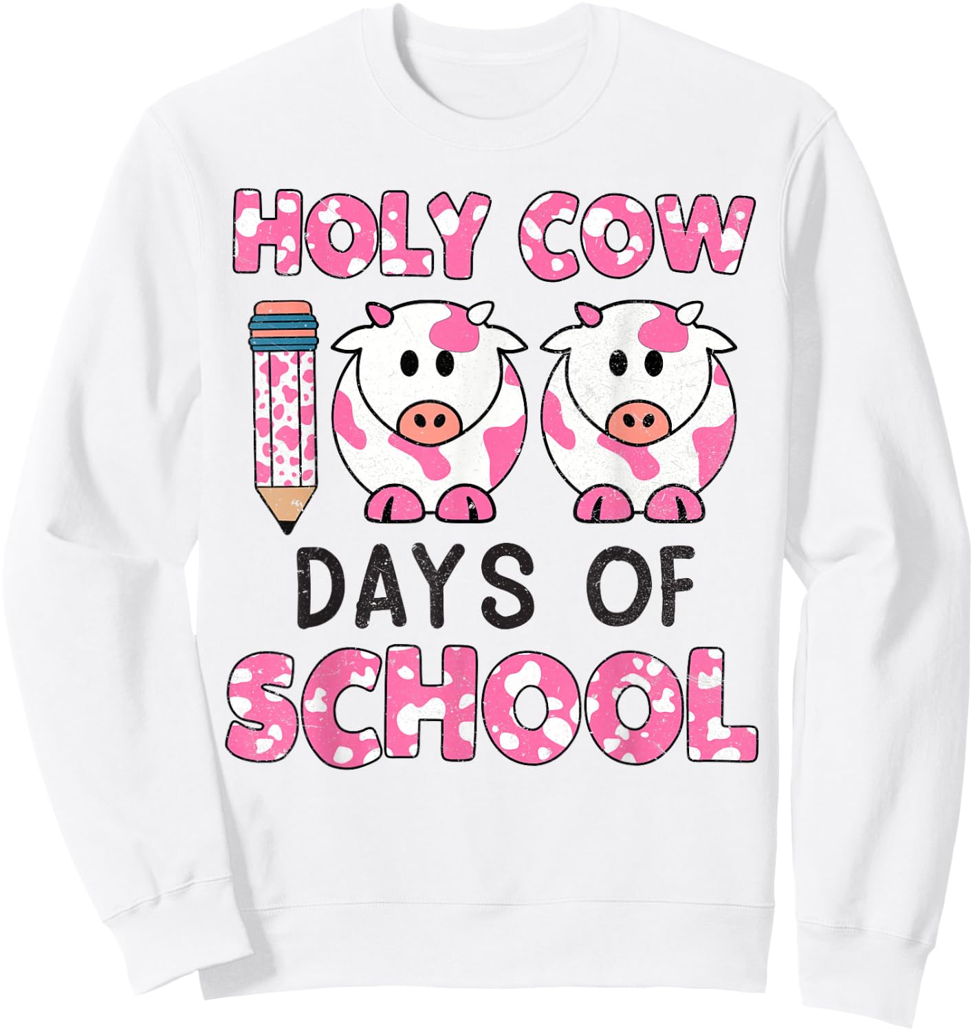Holy Cow 100 Days Of School 100 Days Smarter Teachers Kids Sweatshirt - Sweatshirt | White