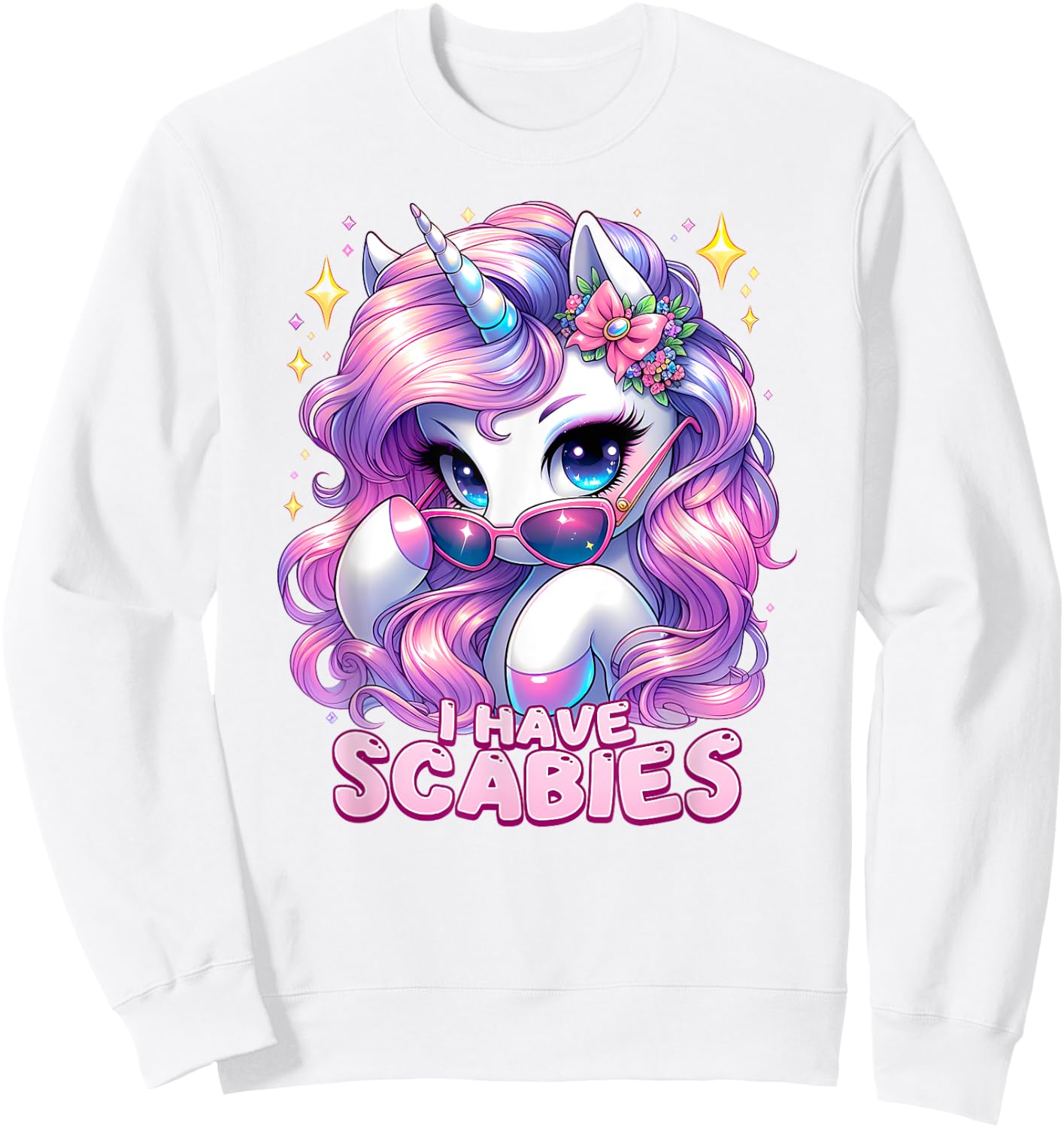 I HAVE SCABIES Unhinged Adult Humor Embarrassing Gag Gift Sweatshirt - Sweatshirt | White