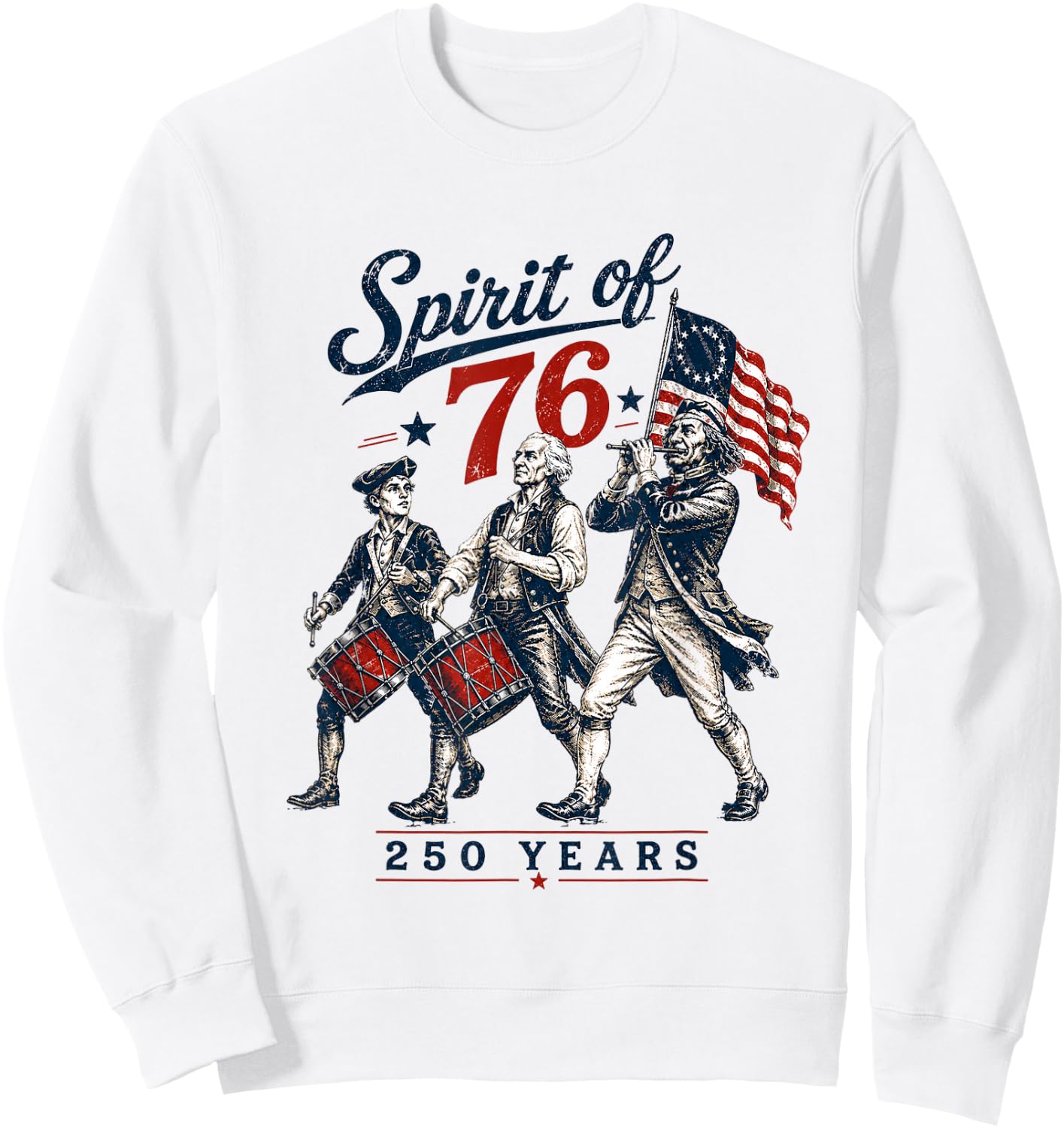 Spirit of 76 Vintage 4th of July Independence Day Sweatshirt - Sweatshirt | White
