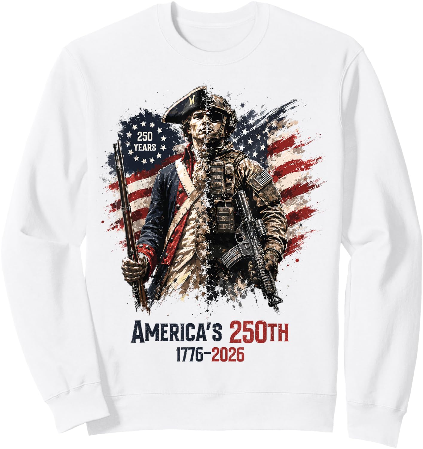 1776-2026 Patriotic Soldier American Flag 250 Years Sweatshirt - Sweatshirt | White