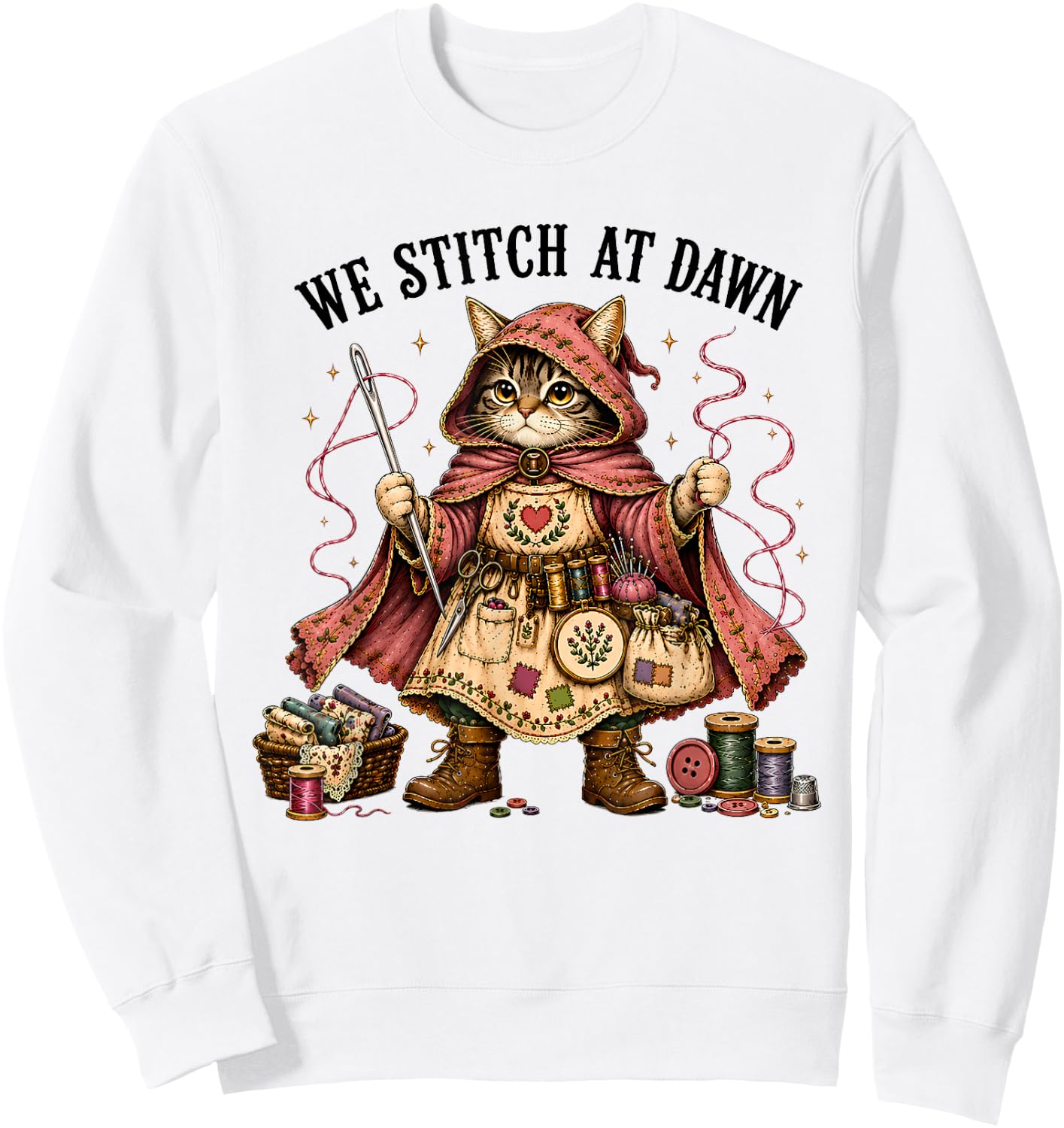 We Stitch At Dawn Funny Sewing Quilting Cat Sweatshirt - Sweatshirt | White