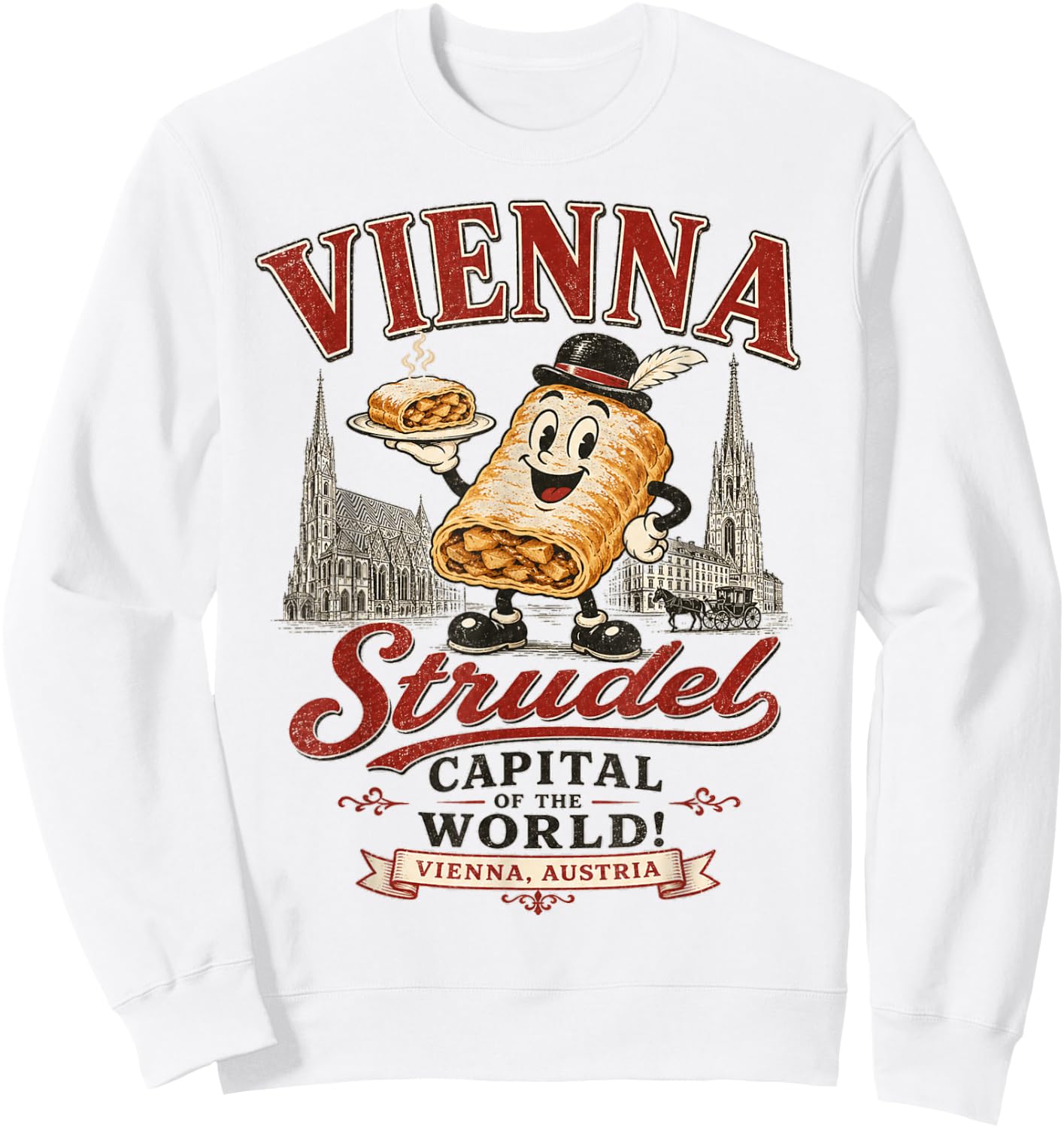 Vienna Austria - Strudel Capital of the World - Mascot Logo Sweatshirt - Sweatshirt | White
