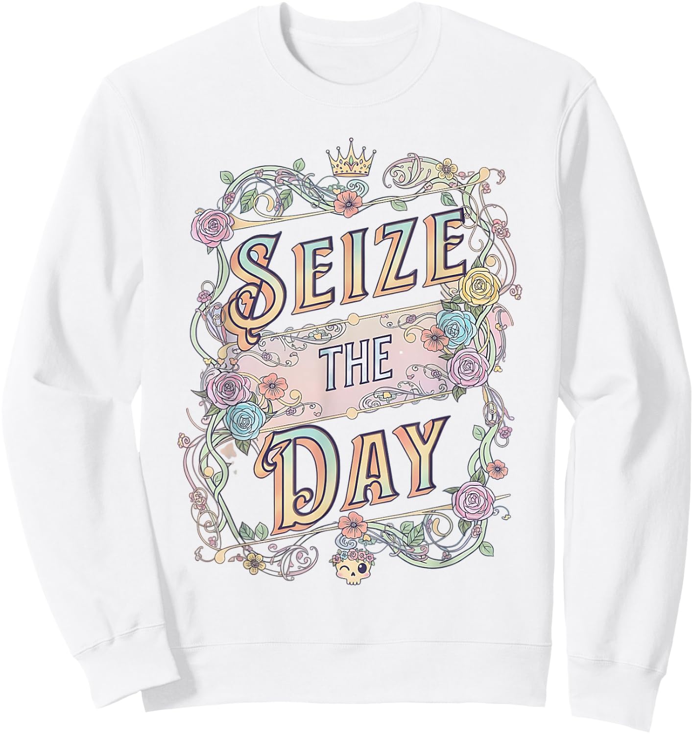 Seize the Day Motivational Quote Vintage Typography Design Sweatshirt - Sweatshirt | White