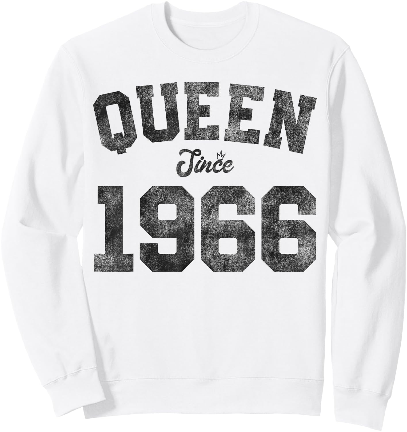 Queen Since 1966 60 Years Old 60th Birthday Funny Vintage Sweatshirt - Sweatshirt | White
