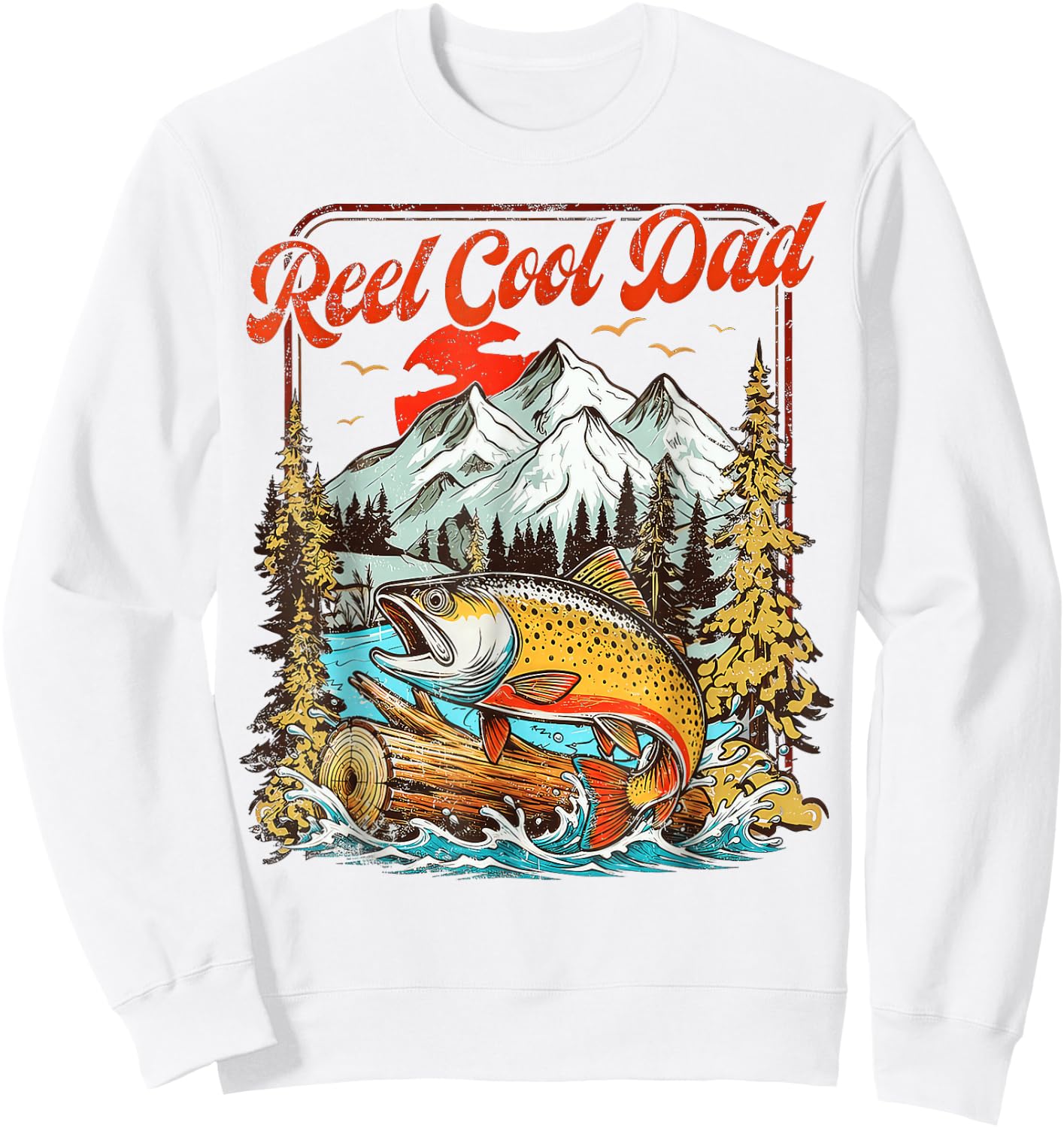 Reel Cool Dad Father's Day Sweatshirt - Sweatshirt | White