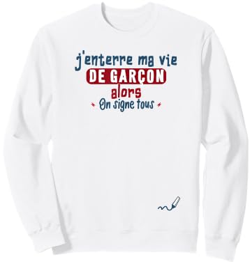 J'burre Ma Vie de Boy On Signe Tous – EVG Funny Men's , white, S Sweatshirt - Sweatshirt | White