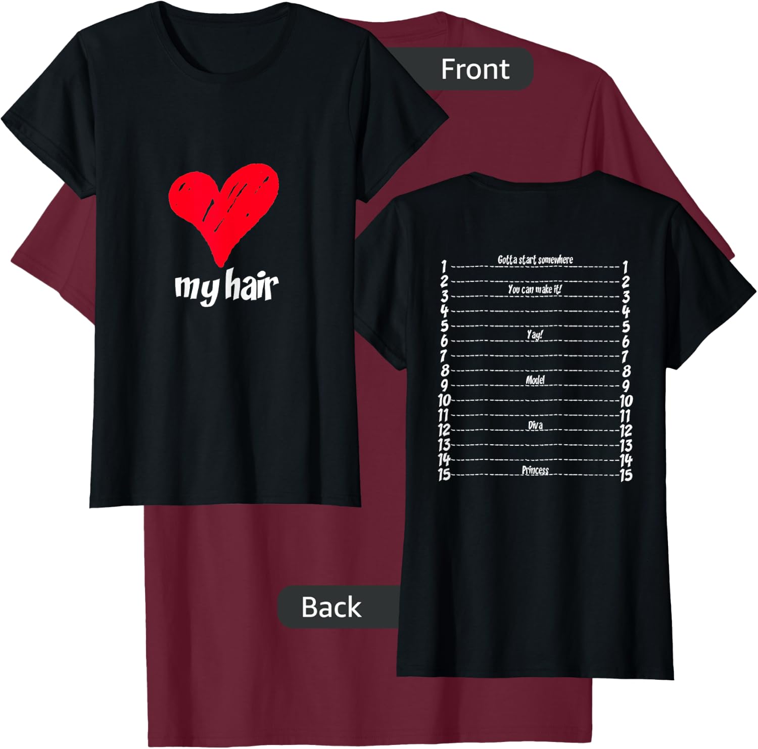Hair Length Check Measurement with Backprint Love My Hair T-Shirt - T-Shirt | Maroon