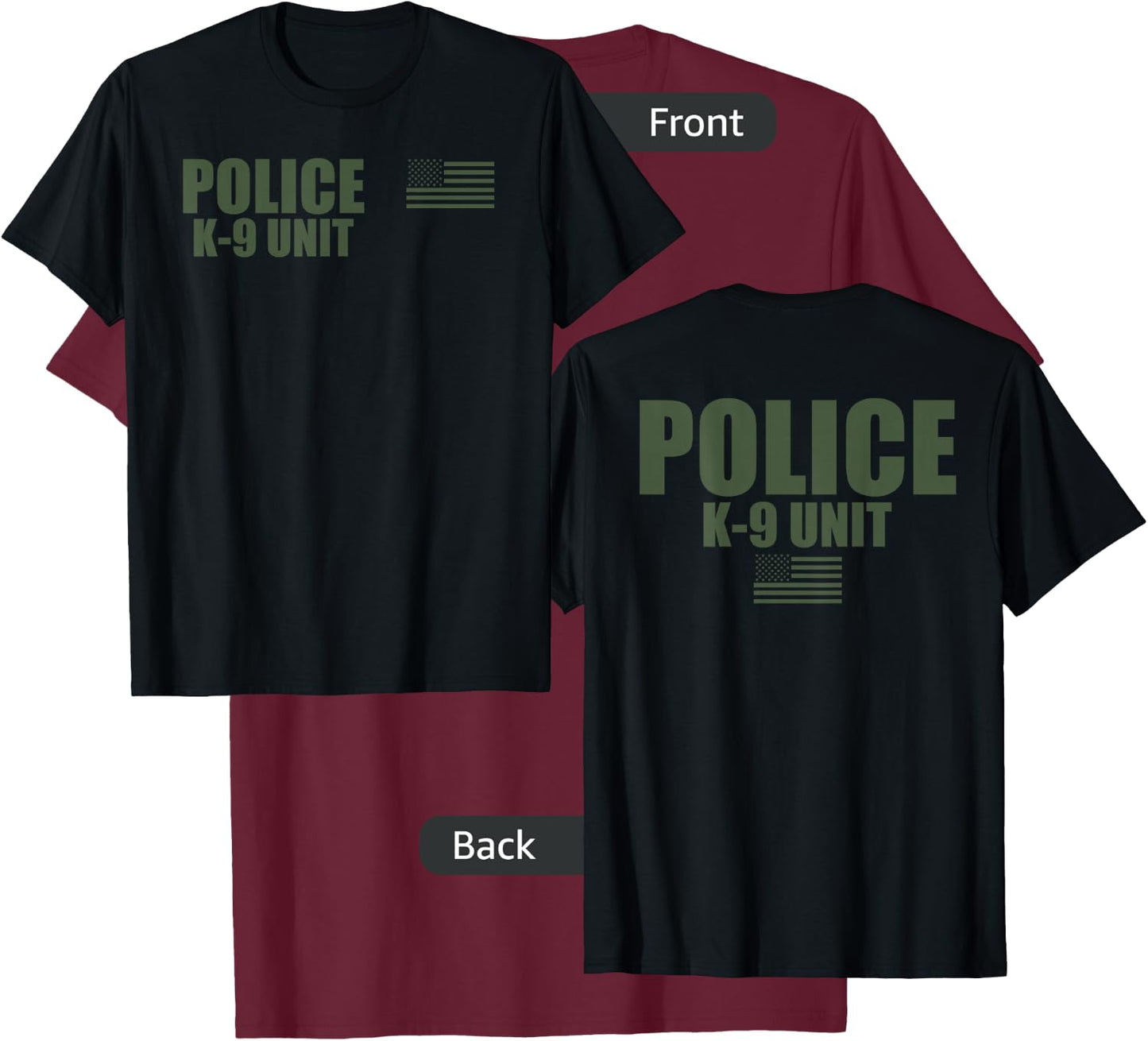 Police K-9 Unit On Duty Uniform T-Shirt - T-Shirt | Maroon
