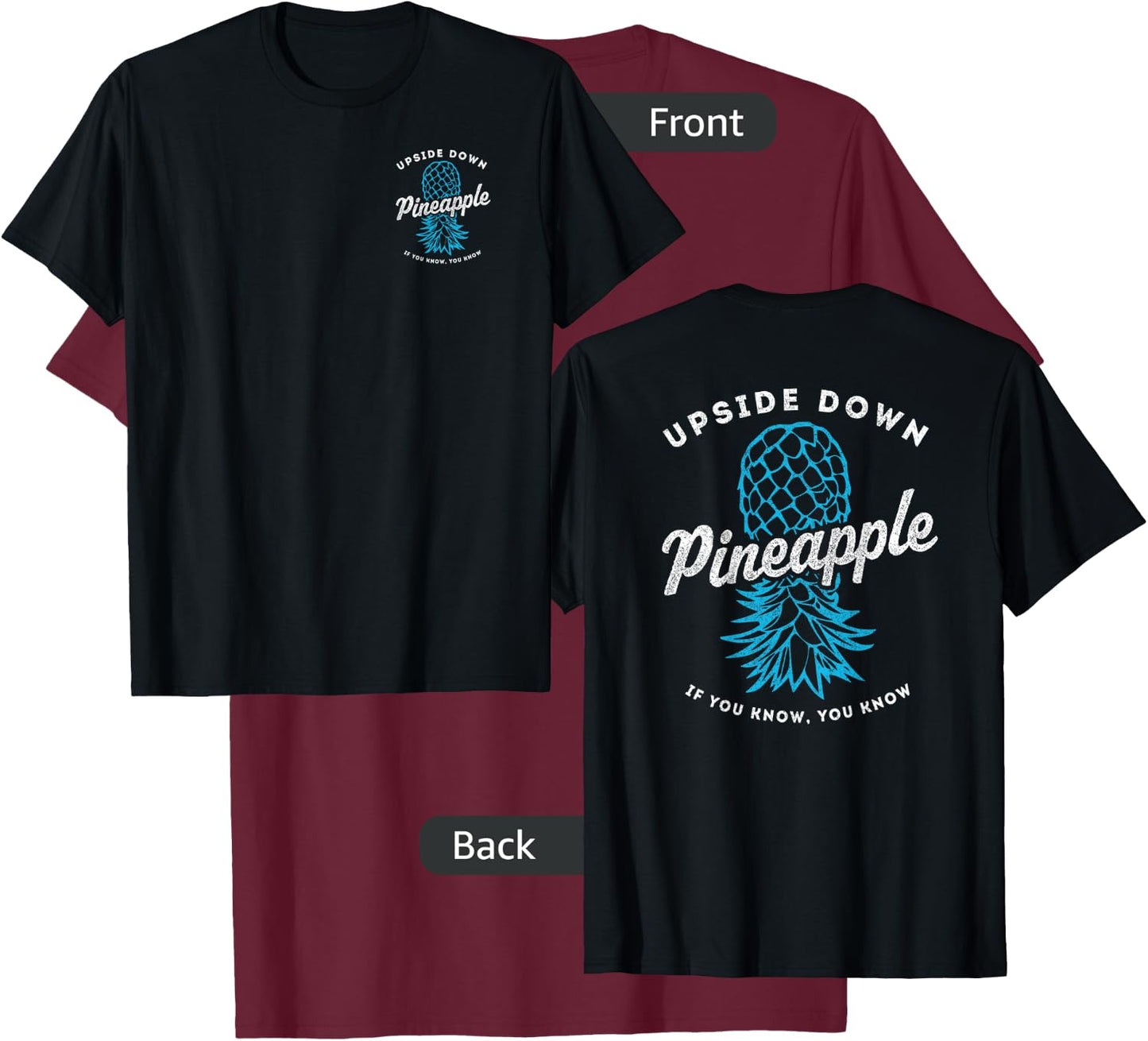 2-Sided Lifestyle Retro Upside Down Pineapple Swinger T-Shirt - T-Shirt | Maroon