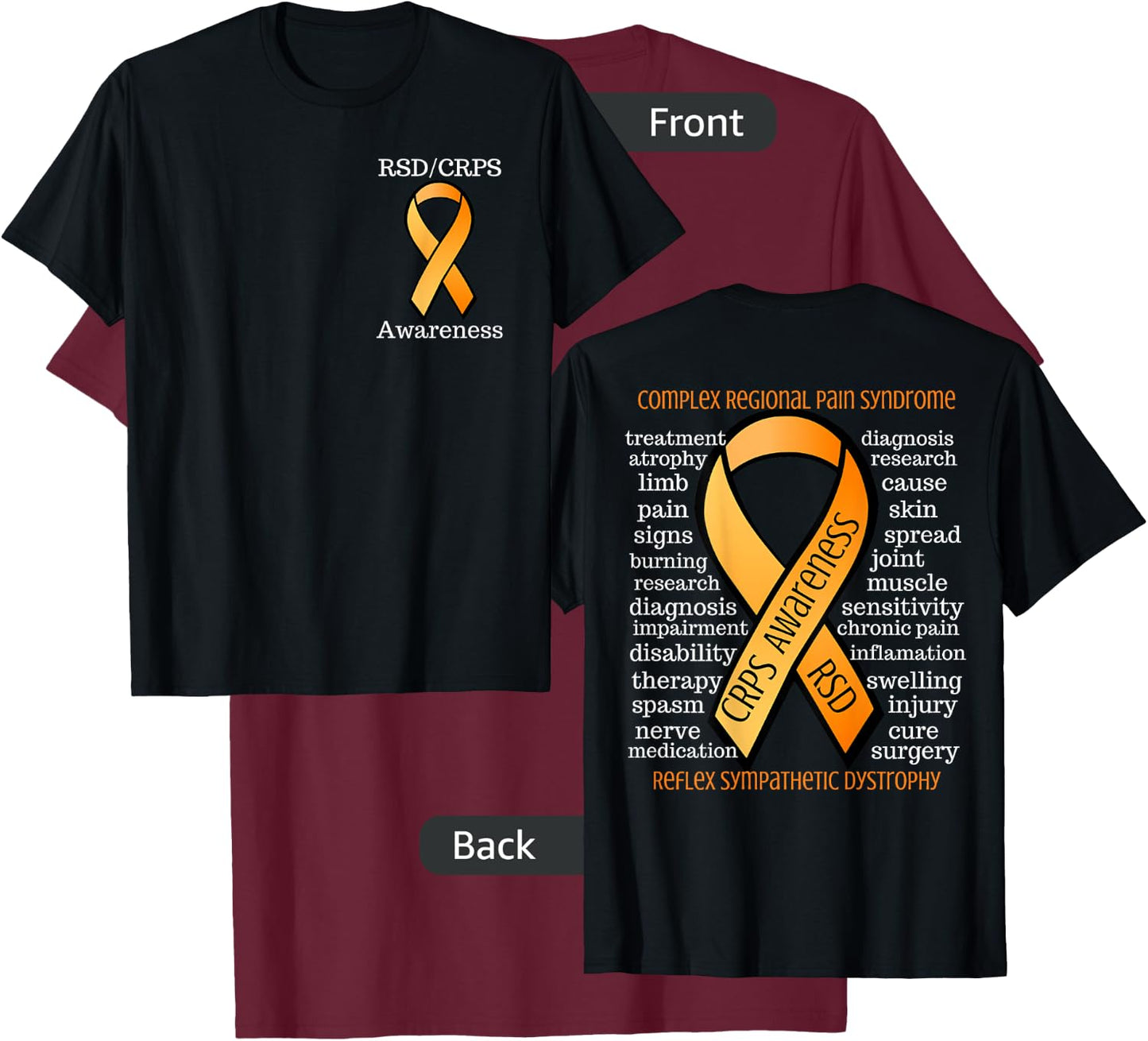 Complex Regional Pain Syndrome CRPS Awareness 2 Sided T-Shirt - T-Shirt | Maroon