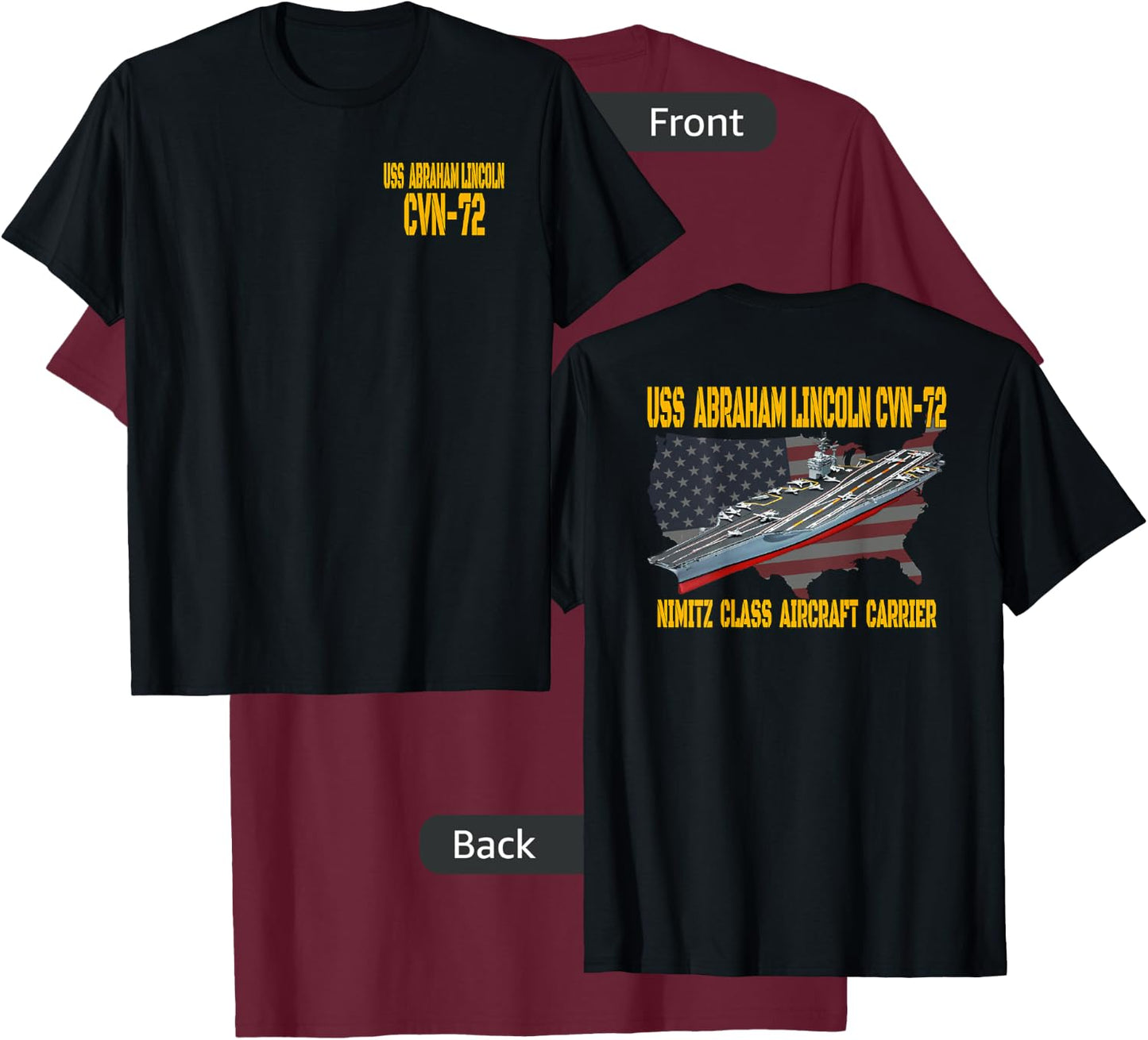 USS Abraham Lincoln CVN-72 Aircraft Carrier Front&Back T-Shirt - T-Shirt | Maroon