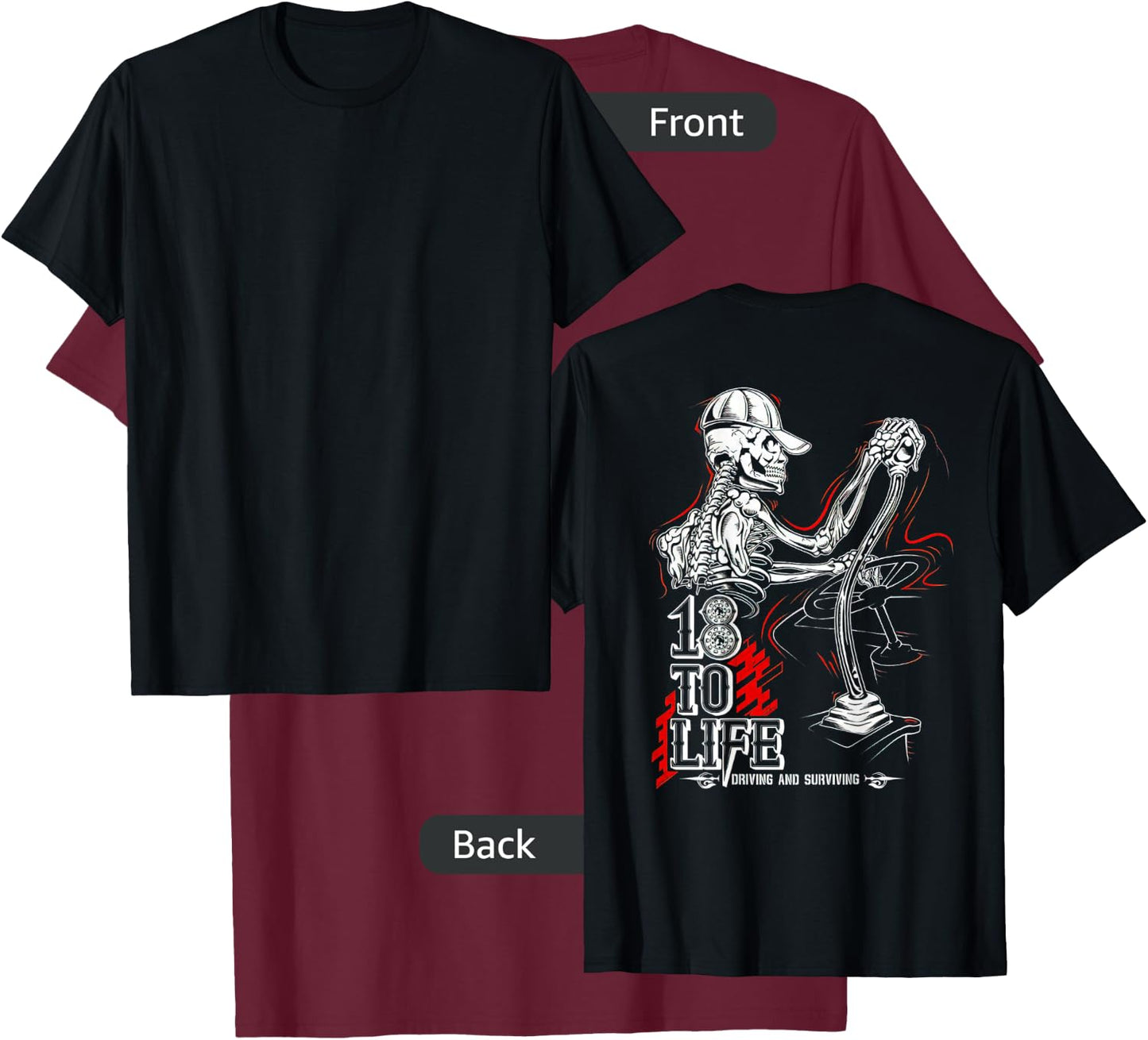 Trucker Driving and Surviving 18 to Life T-Shirt - T-Shirt | Maroon