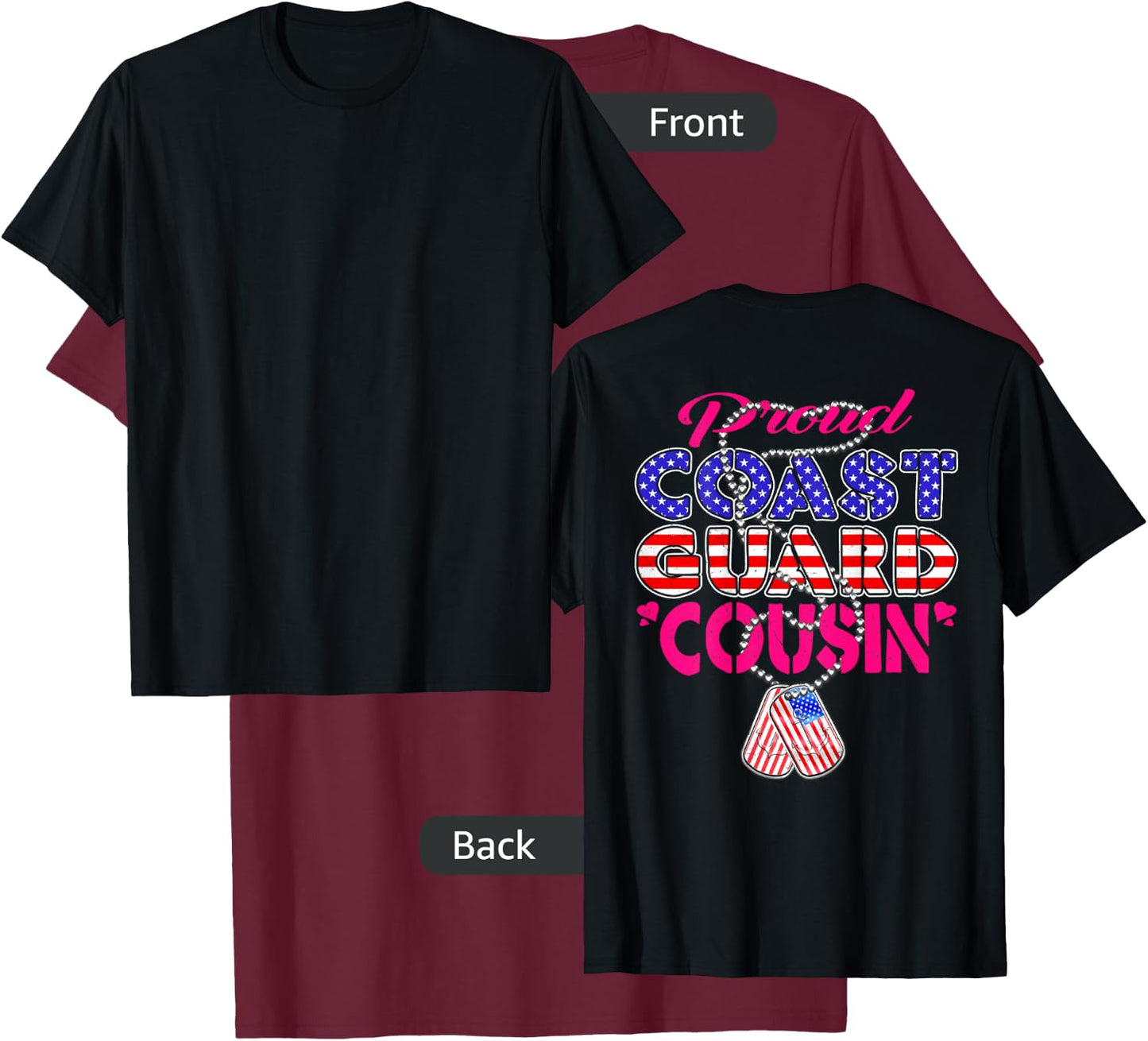 Proud US Coast Guard Cousin US Flag Dog Tag Military Family T-Shirt - T-Shirt | Maroon