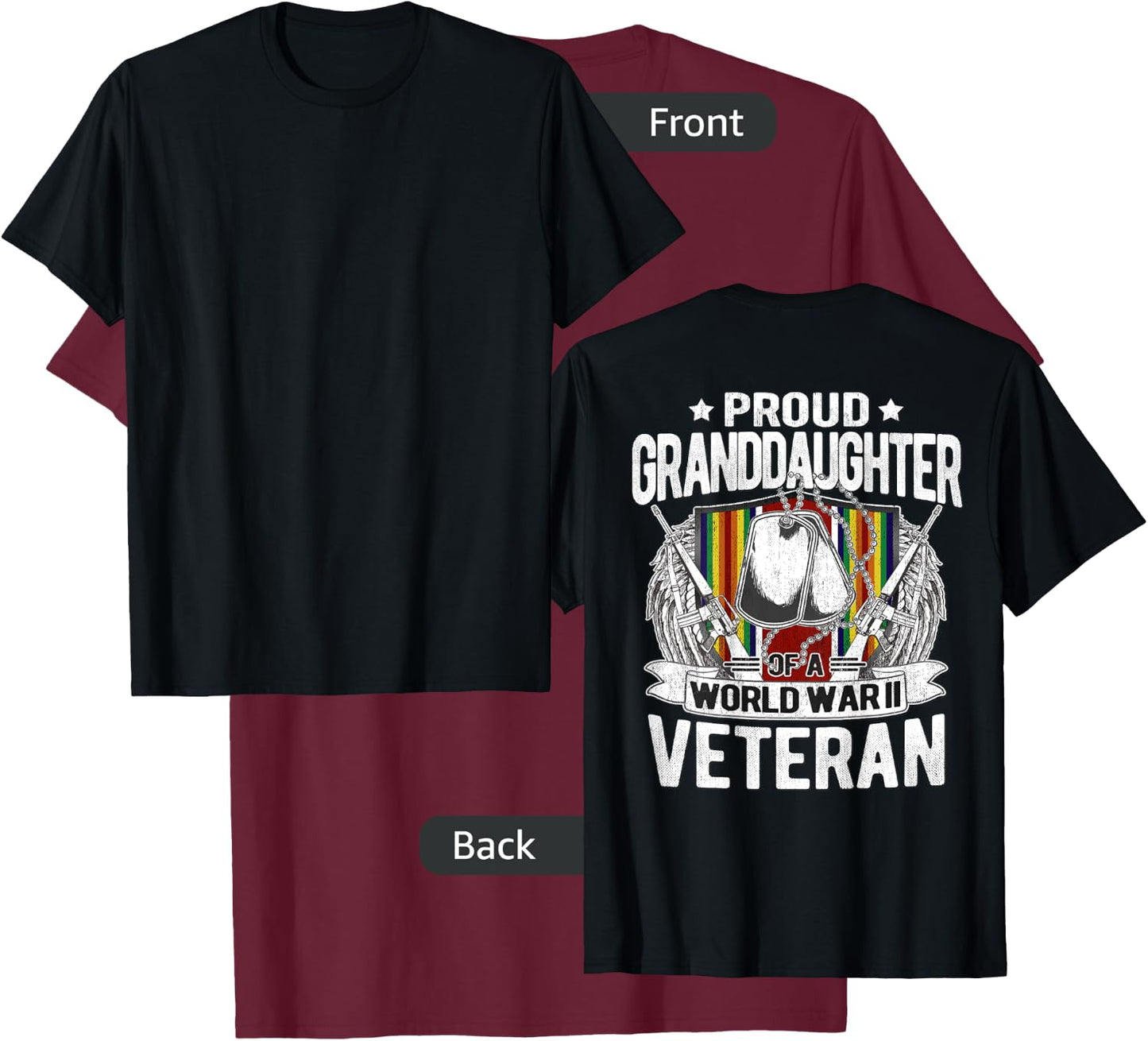 Proud Granddaughter Of World War 2 Veteran WW2 Military Gift T-Shirt - T-Shirt | Maroon