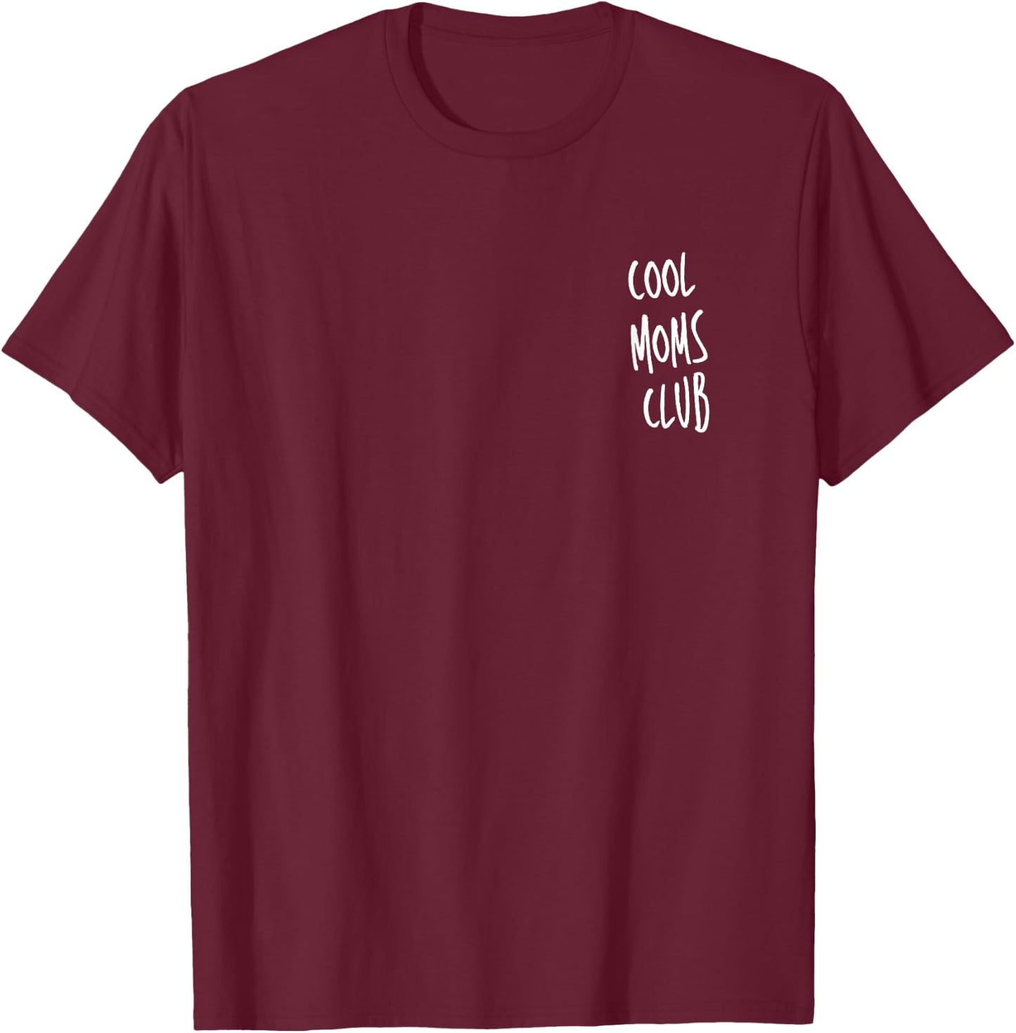 Das ultimative Cool Mom's Club Design für Coole Mütter T-Shirt - T-Shirt | Maroon