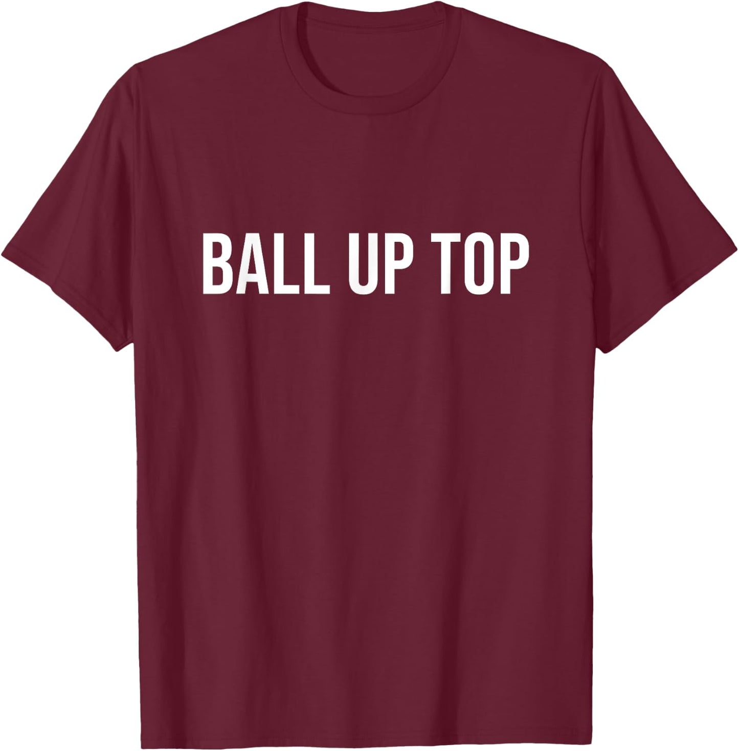Ball Up Top T-Shirt - T-Shirt | Maroon