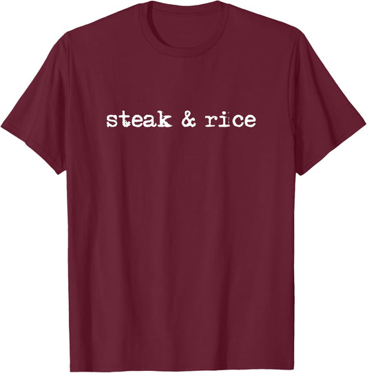 Steak and Rice Diet Funny Gym Workout T-Shirt - T-Shirt | Maroon