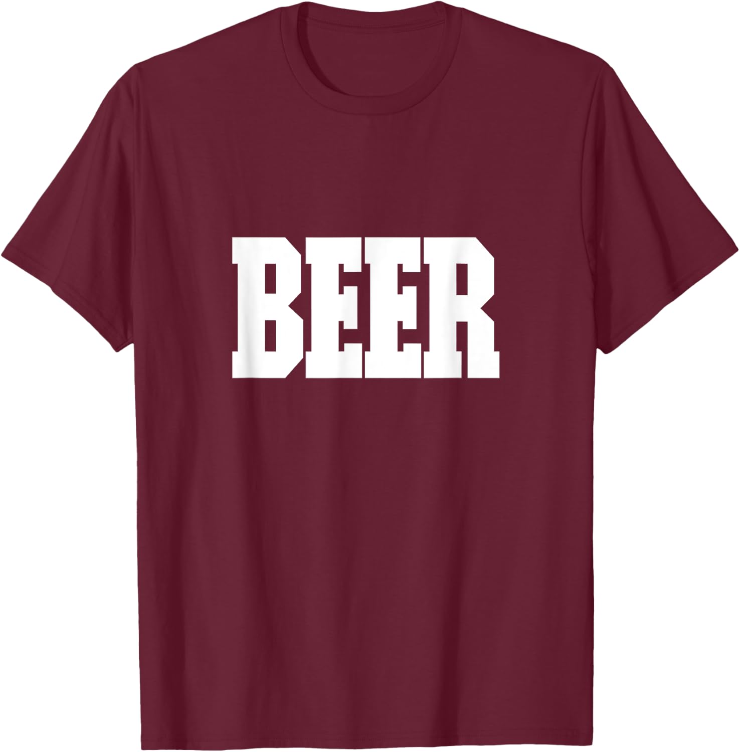 Shirt That Says Beer Women & kids T-Shirt - T-Shirt | Maroon