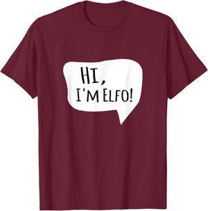 Hi I'm Elfo T-Shirt - T-Shirt | Maroon