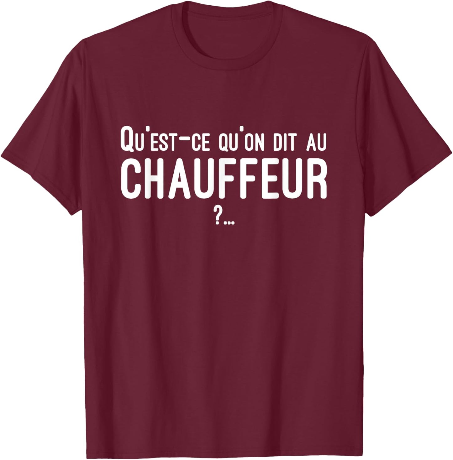 What do we say to the driver? replica cult , Black, S T-Shirt - T-Shirt | Maroon