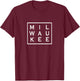 Milwaukee Wisconsin Is Home Stylish Fun Simple T-Shirt - T-Shirt | Maroon