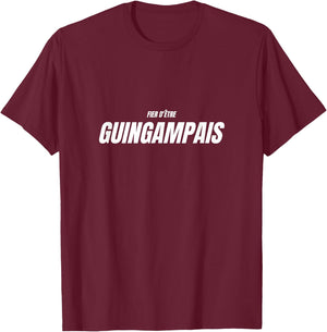 Proud to be Guingampais - Locals Guingampaise , Black, S T-Shirt - T-Shirt | Maroon