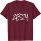 Zesty Shirt Funny, I'm Feeling Zesty T-Shirt - T-Shirt | Maroon
