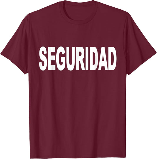 Seguridad Camisa Spanish Language Security Bar Staff T-Shirt - T-Shirt | Maroon