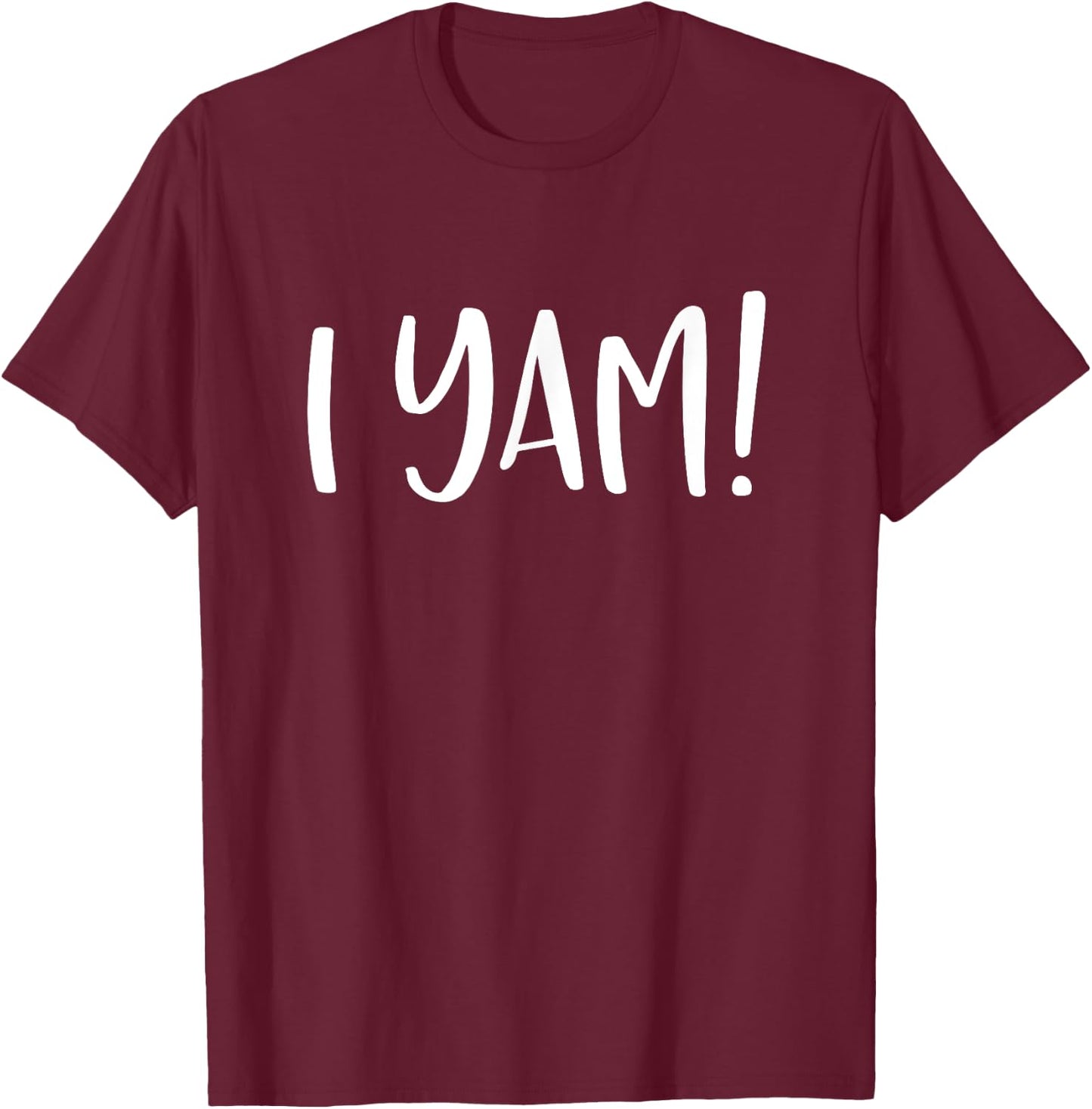 She's My Sweet Potato I Yam Shirts Thanksgiving Couples T-Shirt - T-Shirt | Maroon