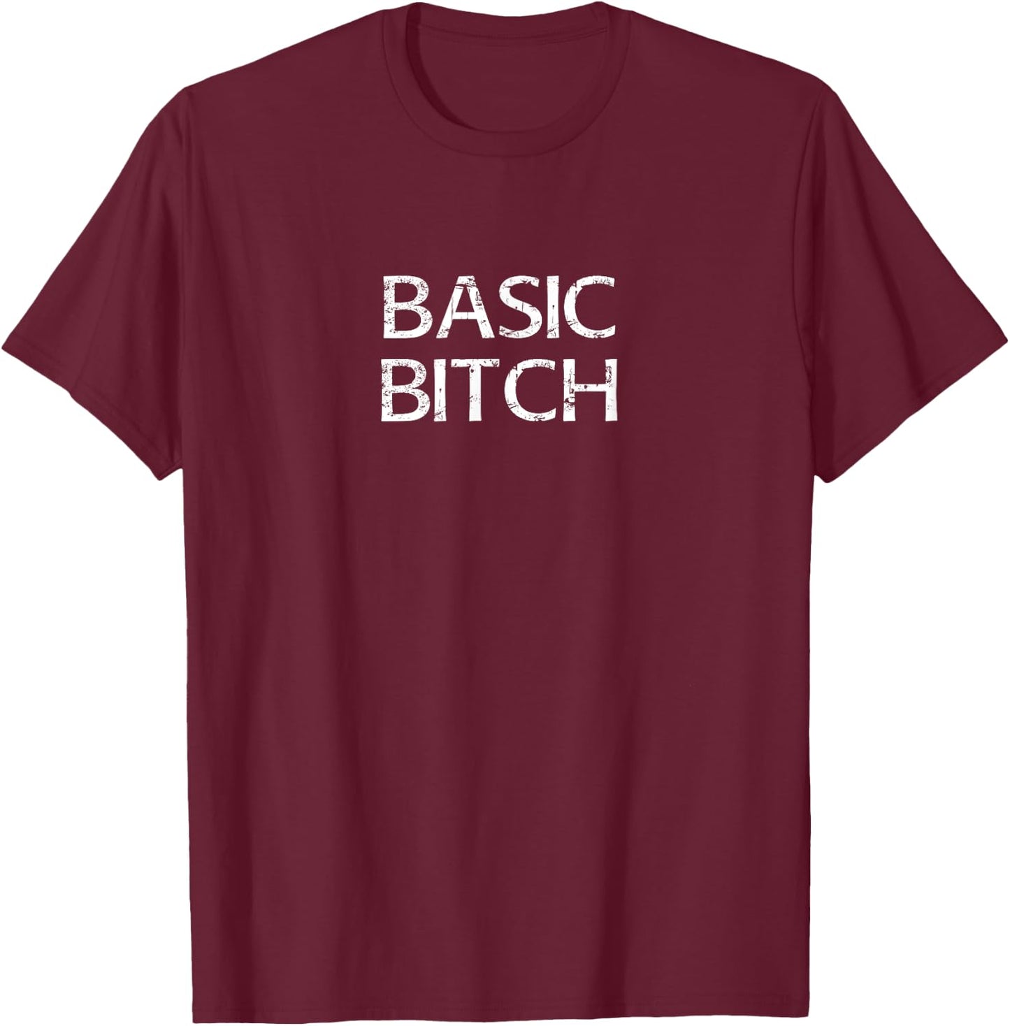 Basic Bitch outfit trendy coffee shirt women men T-Shirt - T-Shirt | Maroon