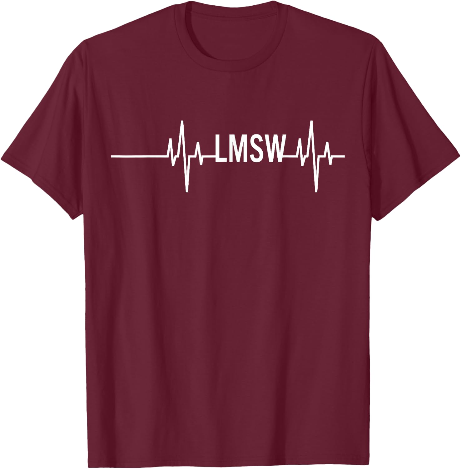 LMSW Social Work Month Licensed Master Social Worker T-Shirt - T-Shirt | Maroon