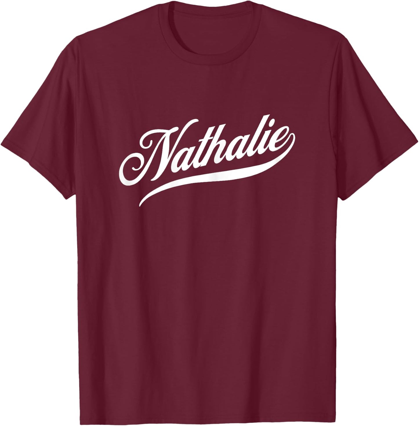 Women's Girls Funny Gift Humour Name for Nathalie T-Shirt - T-Shirt | Maroon
