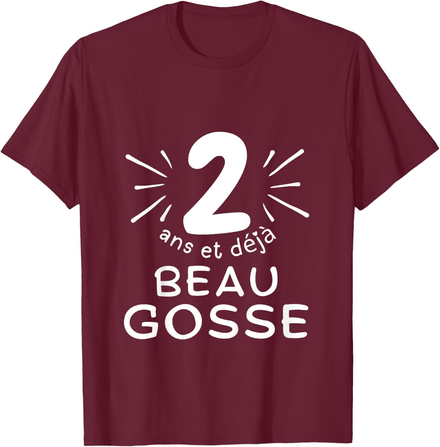 Child 2 years old and already handsome kid. phrase humor for gift boy , Black, 2 T-Shirt - T-Shirt | Maroon