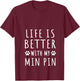 Life Is Better With My Min Pin Funny Min Pin Dog Mama Puppy V-Neck T-Shirt - T-Shirt | Maroon
