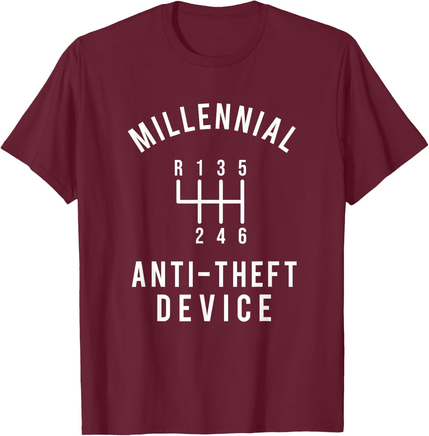 Millennial Anti-Theft Device - Car Guy Manual Shift Car T-Shirt - T-Shirt | Maroon