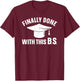 Graduation Art Women Bachelor Of Science Graduation T-Shirt - T-Shirt | Maroon